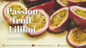 Where can I buy fresh Passionfruit Lilikoi from a local farmer.